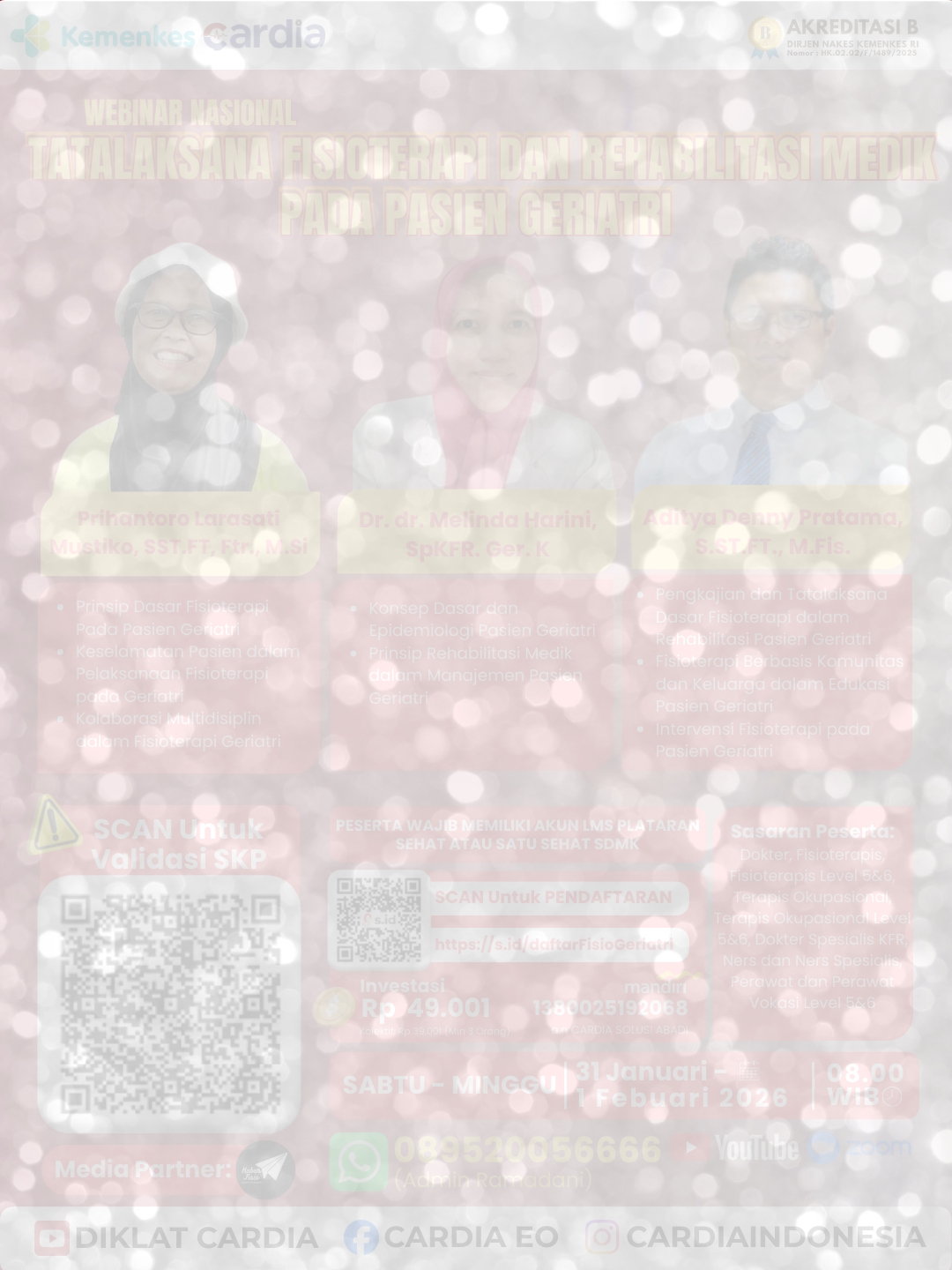 Gambar Webinar Nasional:  Tatalaksana Fisioterapi dan Rehabilitasi Medik Pada Pasien Geriatri